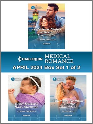 cover image of Harlequin Medical Romance April 2024--Box Set 1 of 2